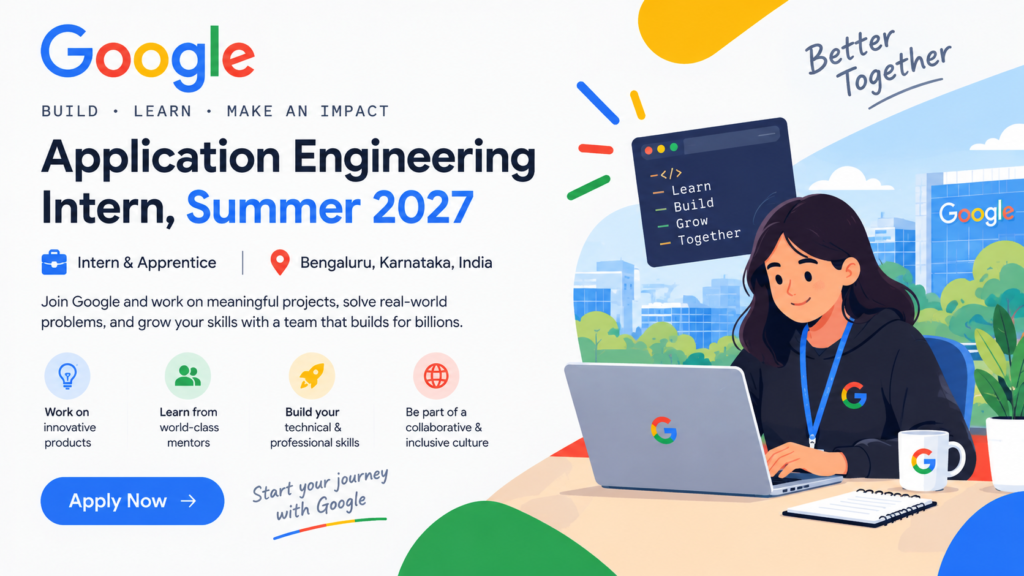 Google Application Engineering Intern Summer 2027